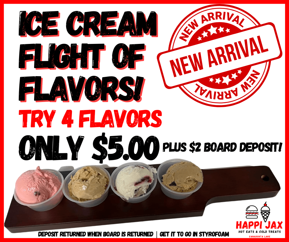 Advertisement for ice cream flight: four ice cream flavors on a board for $5 plus $2 deposit.