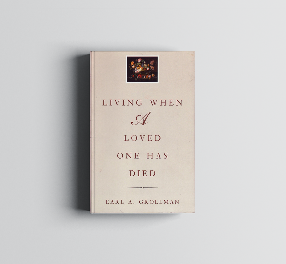 A book titled Living When a Loved One Has Died by Karl A. Grollman