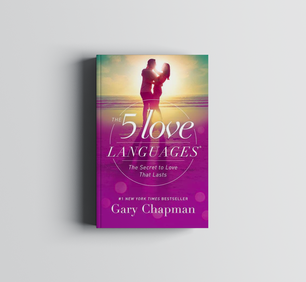 A book titled the 5 Love Languages by Gary Chapman