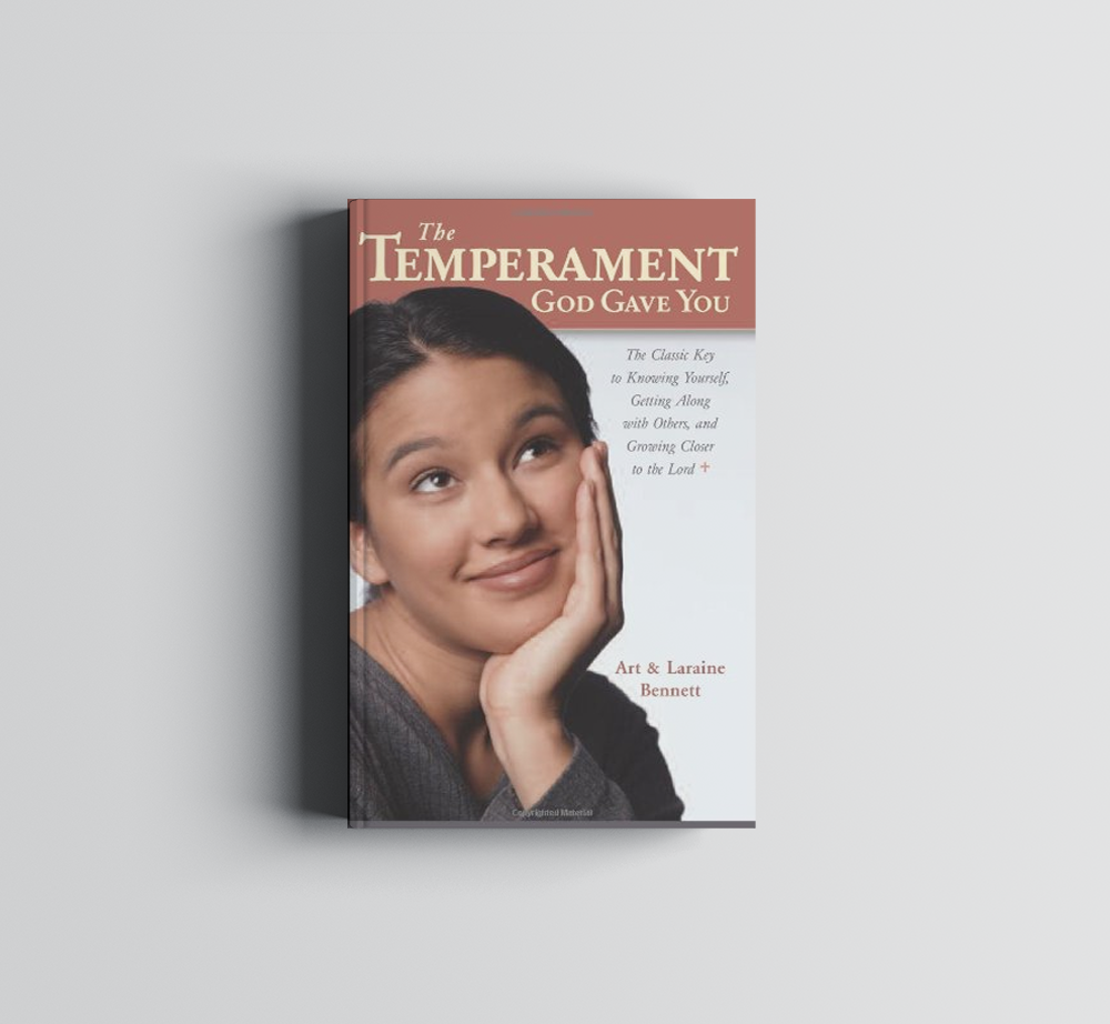 A book titled the temperament god gave you, by Art & Laraine Bennett