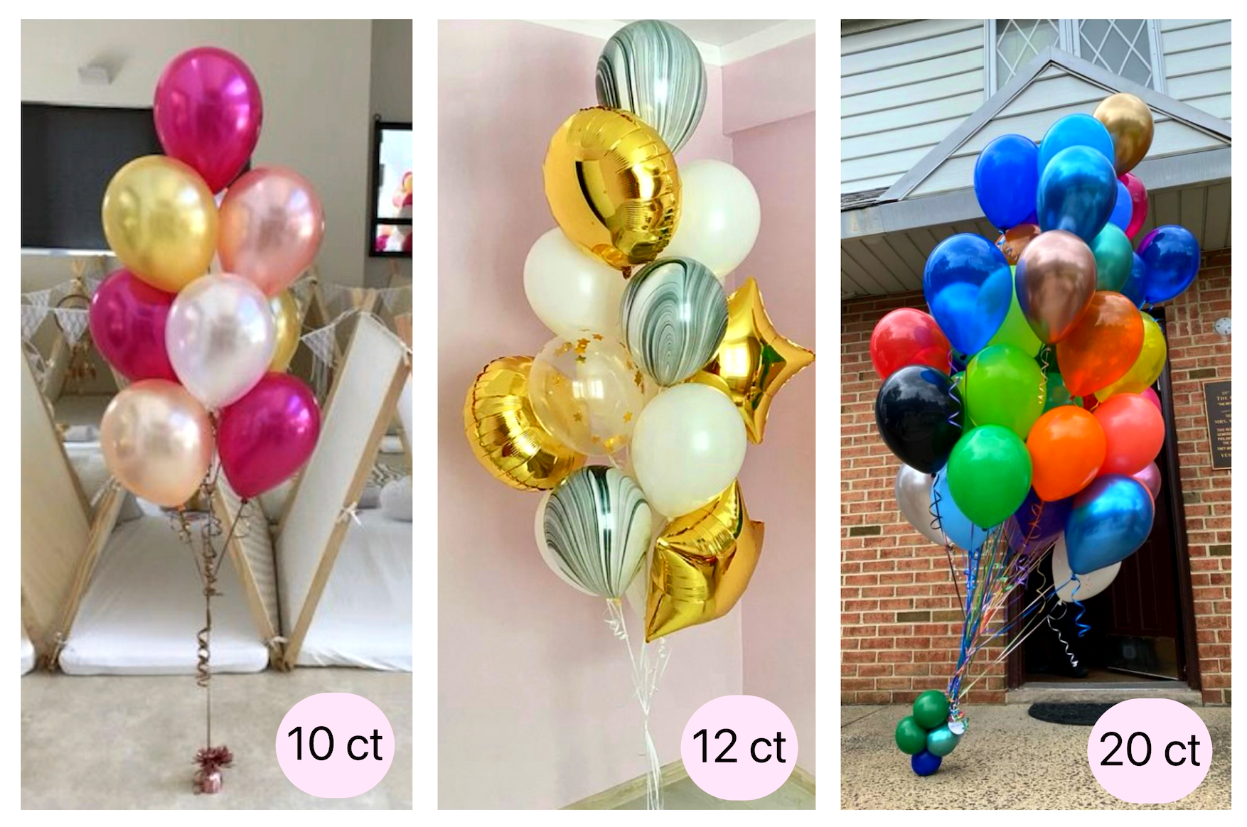 Three balloon bouquets: 10, 12, and 20 balloons. Various colors, including gold, pink, blue, and green.