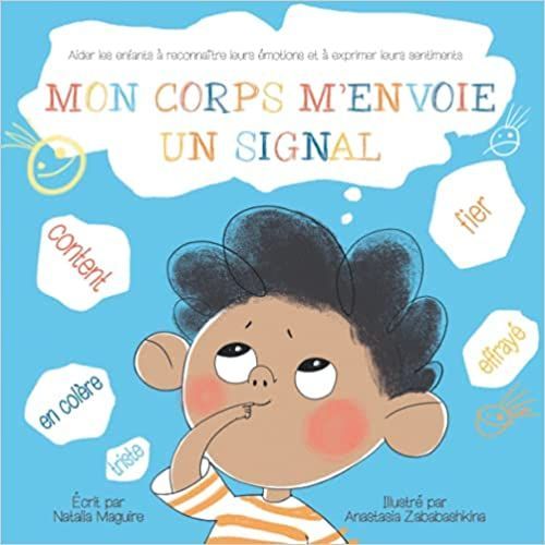 Couverture du livre : Un garçon réfléchit, avec une bulle de dialogue : « Mon corps m’envoie un signal. » Texte en français, mots décrivant les sensations qui l’entourent.