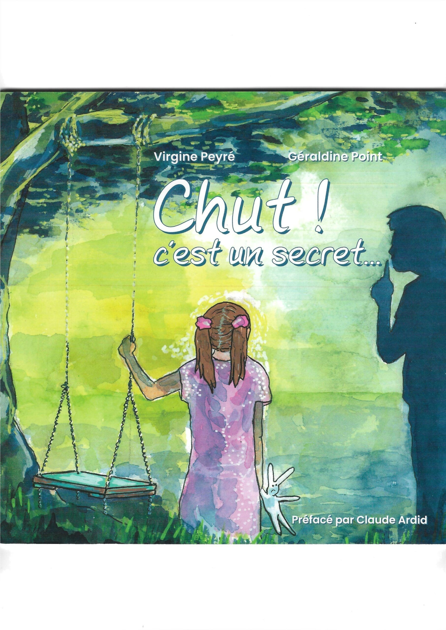 Fille sur une balançoire, murmurant ; silhouette d'une personne, faisant taire. Couverture du livre : « Chut ! C'est un secret. »