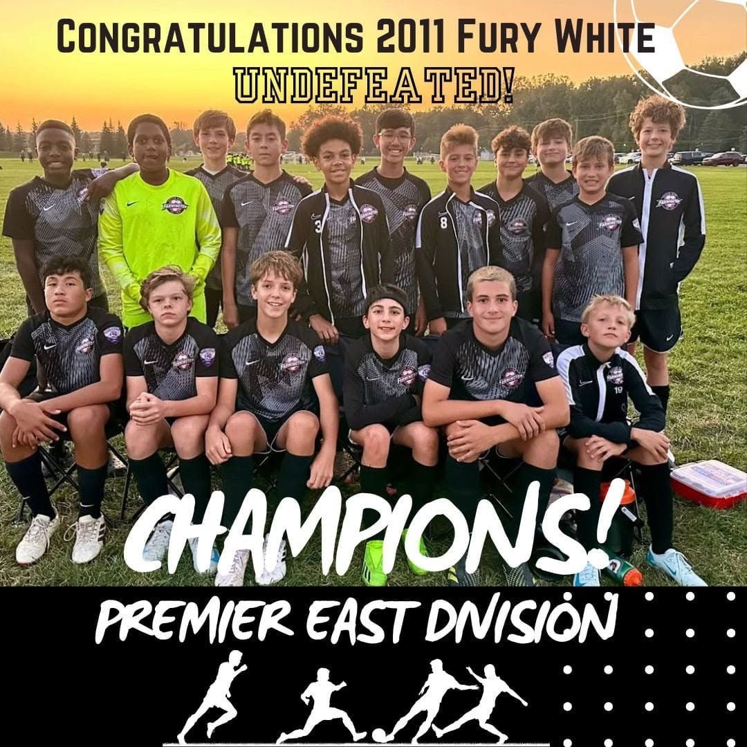 2011 Fury White soccer team group photo with “Undefeated Champions” and “Premier East Division” text