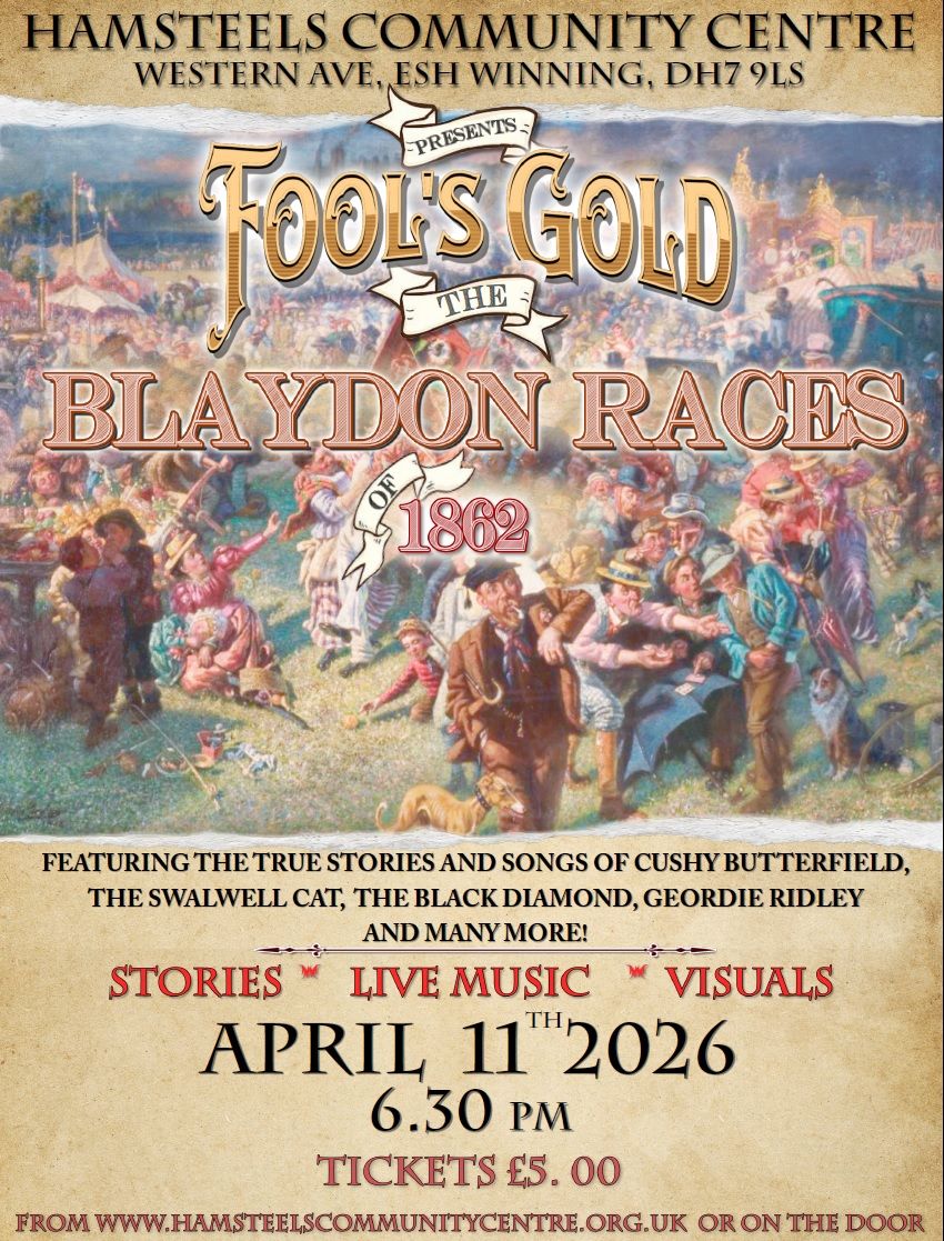 Fool's Gold - The Blaydon Races | 11 Apr