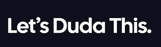 Ein schwarzer Hintergrund mit weißem Text, der sagt: „Lass uns das duda“