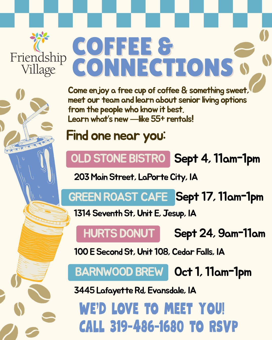 Blue and cream ad for coffee event as a informational meeting showing multiple dates, Old Stone Bistro, 9/4 11am-1pm, Green Roast Cafe, 9/17 11am-1pm, Hurts Donut 9/24 9am-11am