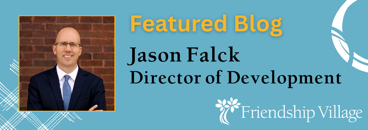 a teal background behind a pic of smiling Jason Falck the Director of Development at Friendship Village