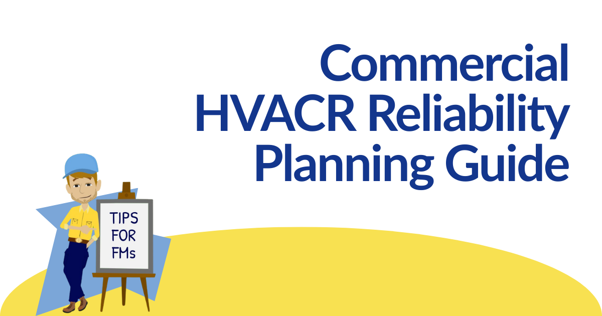 Commercial HVACR Reliability Planning Guide cover with a technician holding a checklist