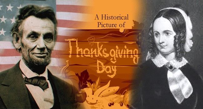 The History of Thanksgiving, Abraham Lincoln, Sarah Josepha Hale
