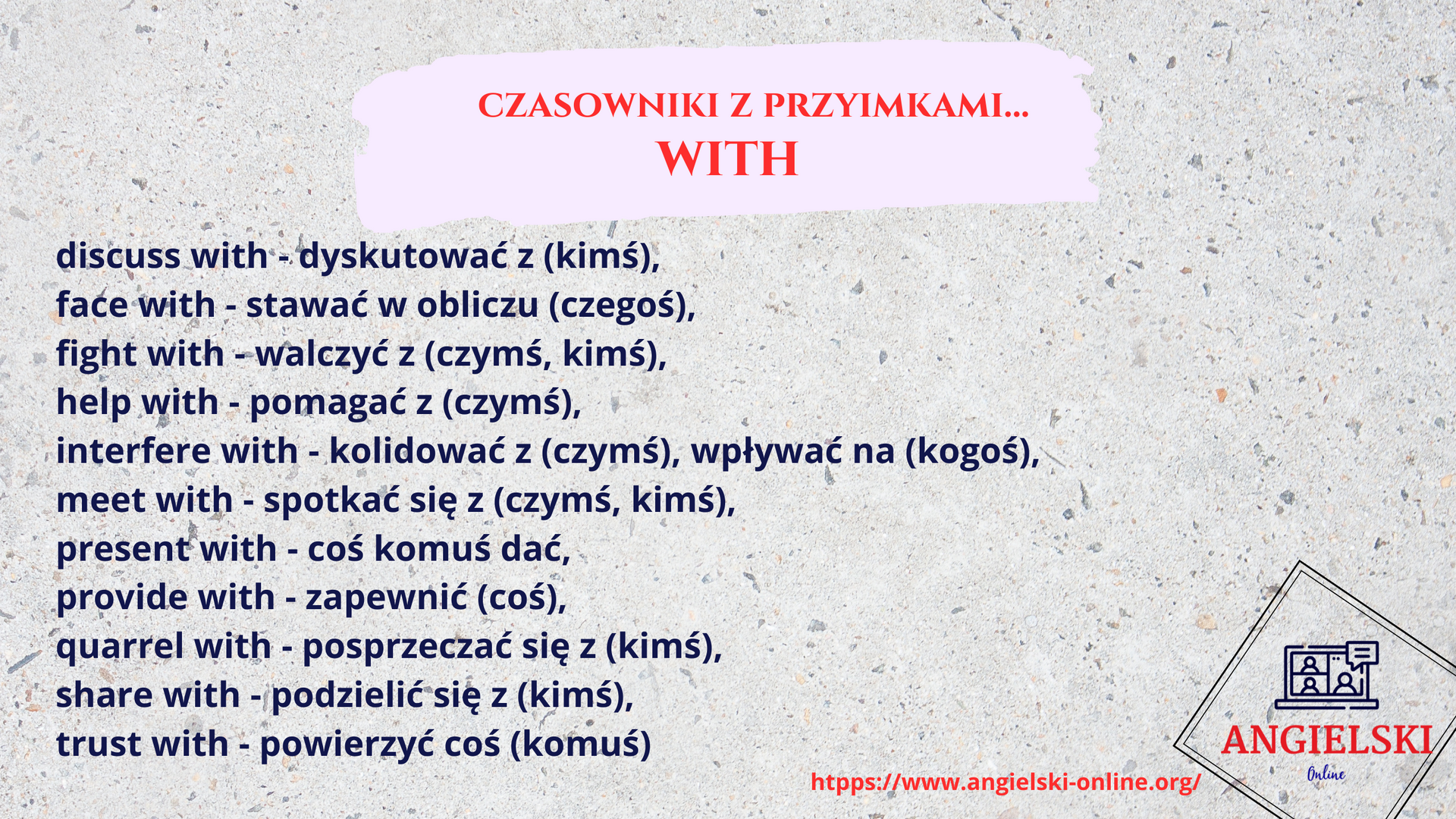 Zestaw fiszek „Czasowniki z Przyimkami” – angielskie zwroty z przyimkiem WITH (discuss with, face with, fight with). Materiały do nauki angielskiego od Angielski Online.