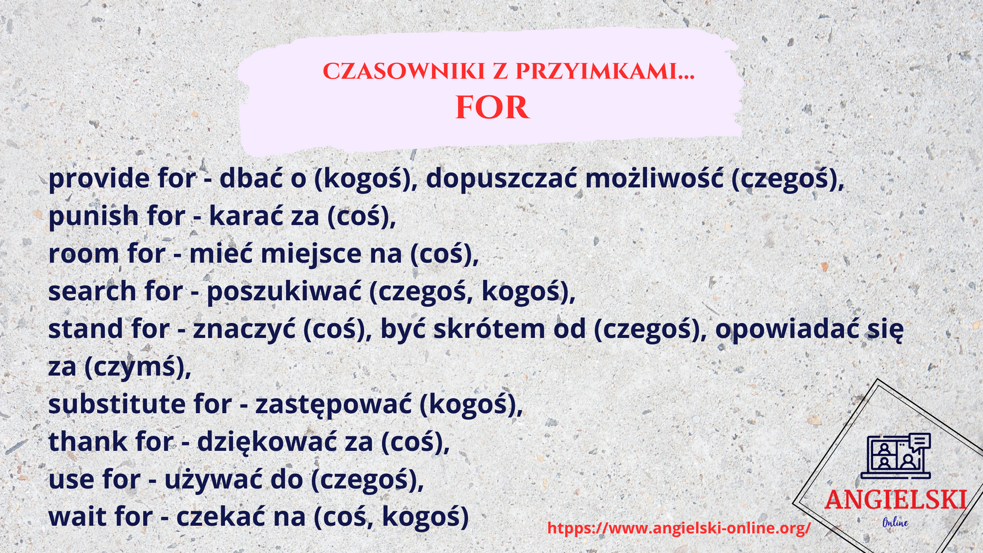 Zestaw fiszek „Czasowniki z Przyimkami” – angielskie zwroty z przyimkiem FOR (provide for, punish for, room for). Materiały do nauki angielskiego od Angielski Online.