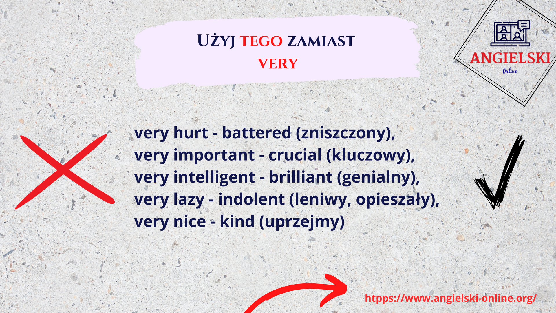 Zestaw fiszek „Precz z Very” – zaawansowane przymiotniki zastępujące słowo VERY (battered zamiast very hurt, crucial zamiast very important, brilliant zamiast very intelligent). Materiały do nauki angielskiego od Angielski Online.