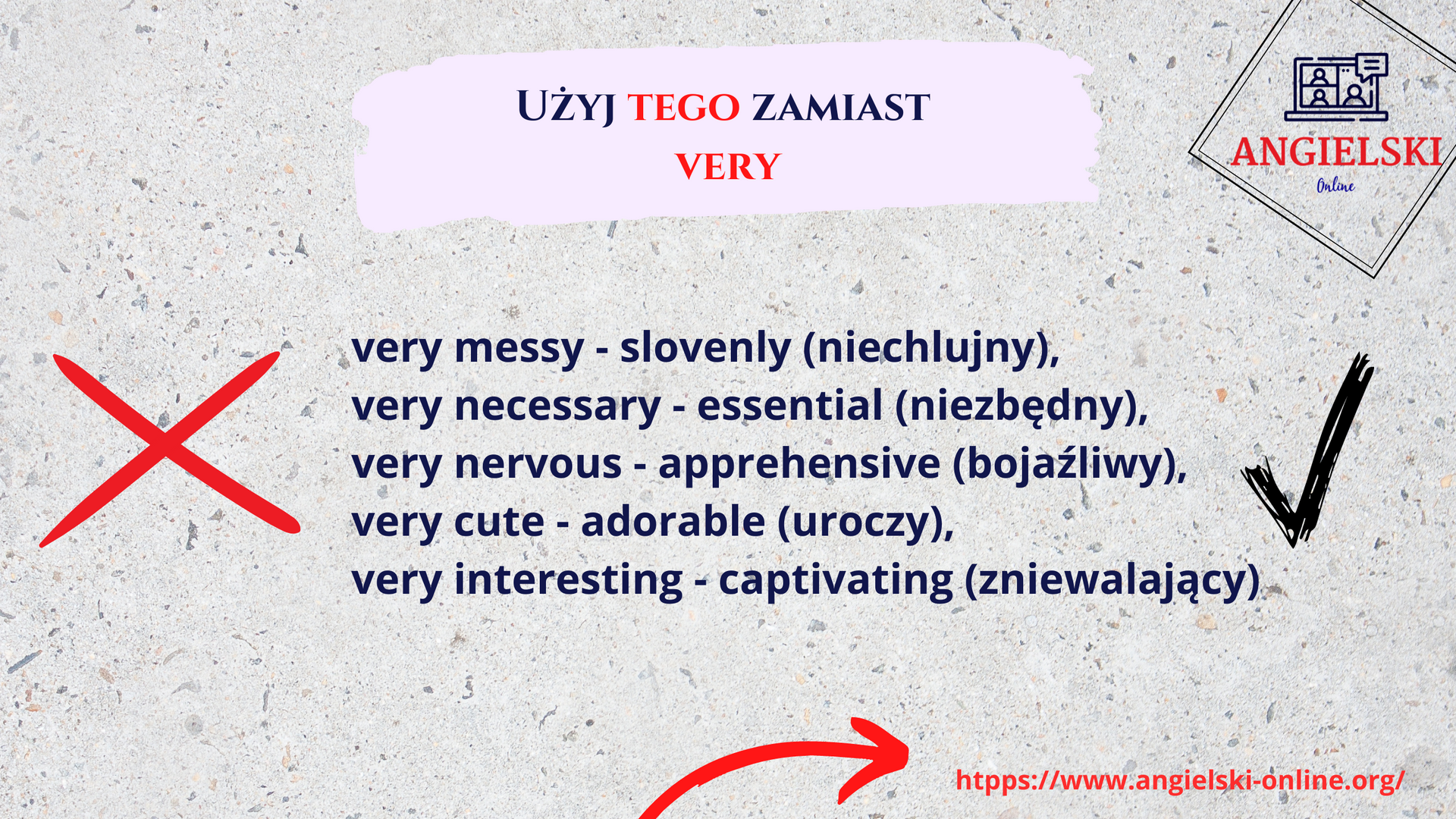 Zestaw fiszek „Precz z Very” – zaawansowane przymiotniki zastępujące słowo VERY (slovenly zamiast very messy, essential zamiast very necessary, apprehensive zamiast very nervous). Materiały do nauki angielskiego od Angielski Online.