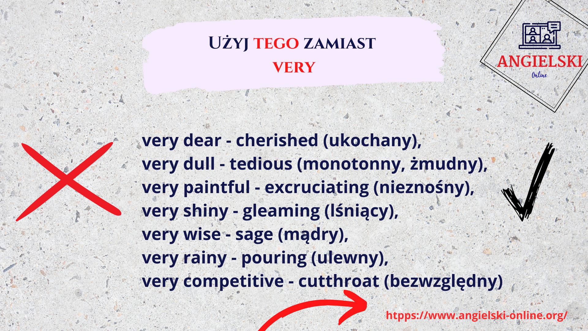 Zestaw fiszek „Precz z Very” – zaawansowane przymiotniki zastępujące słowo VERY (cherished zamiast very dear, tedious zamiast very dull, excruciating zamiast very painful). Materiały do nauki angielskiego od Angielski Online.