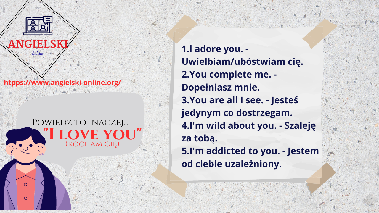 Zestaw fiszek „Powiedz to inaczej” – synonimy dla angielskiego wyrażenia I LOVE YOU (I adore you, You complete me). Materiały do nauki angielskiego od Angielski Online.