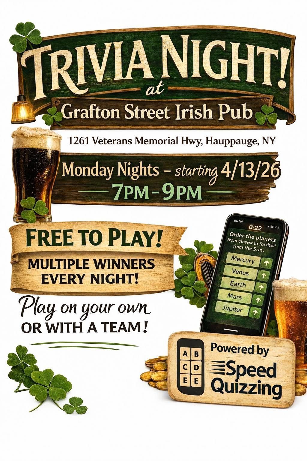 Flyer for trivia night at Grafton Street Irish Pub, Mondays 7–9pm starting 4/13/26, 1261 Veterans Memorial Hwy, Hauppauge.