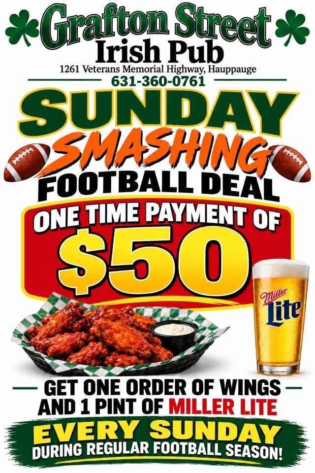 Grafton Street Irish Pub Sunday football deal poster: $50 one-time payment, wings and Miller Lite special.