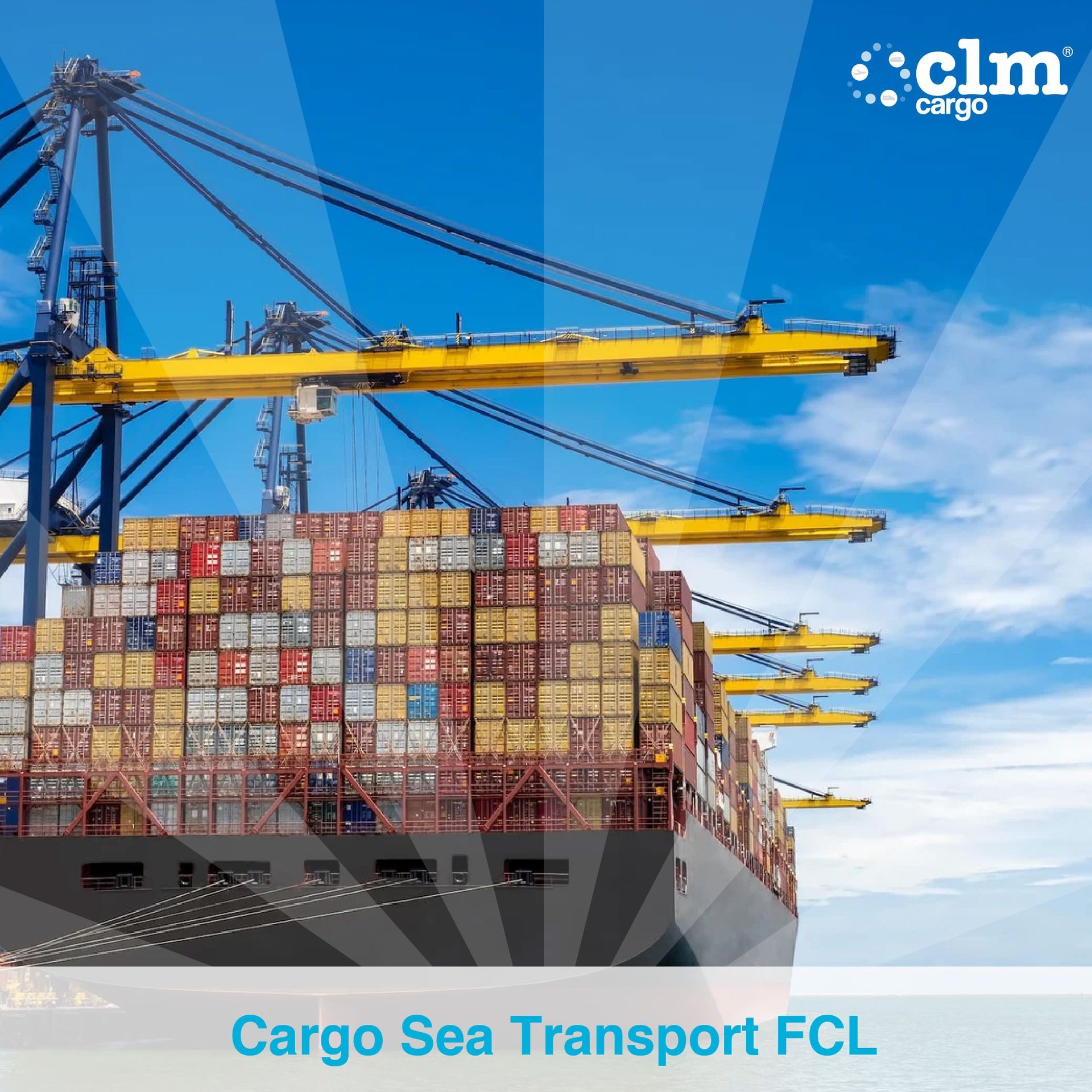 CLM Cargo Cargo Sea Transport FCL