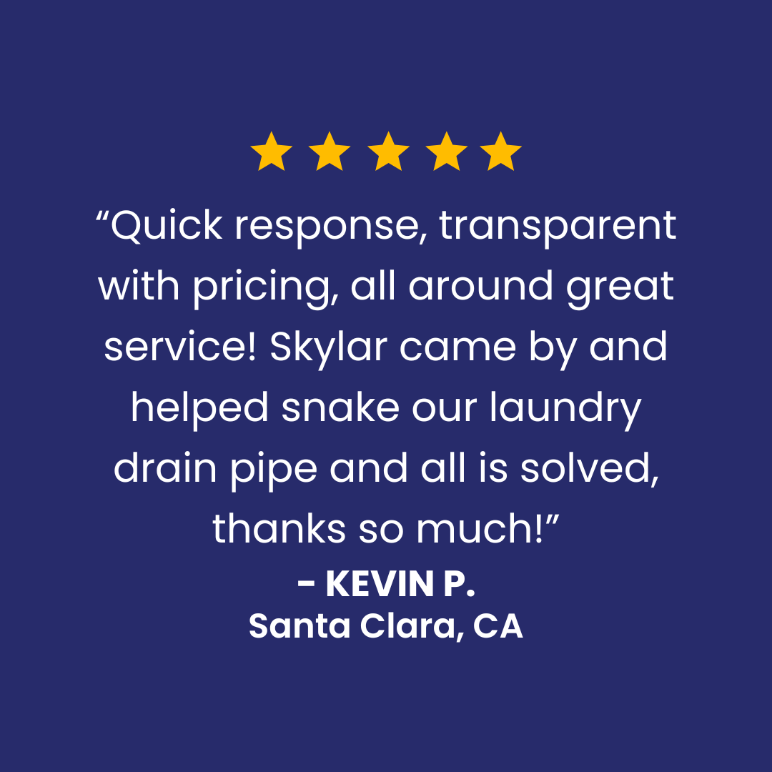 Customer review: five gold stars, quote about quick service, laundry drain fixed by Skylar, Santa Clara, CA.