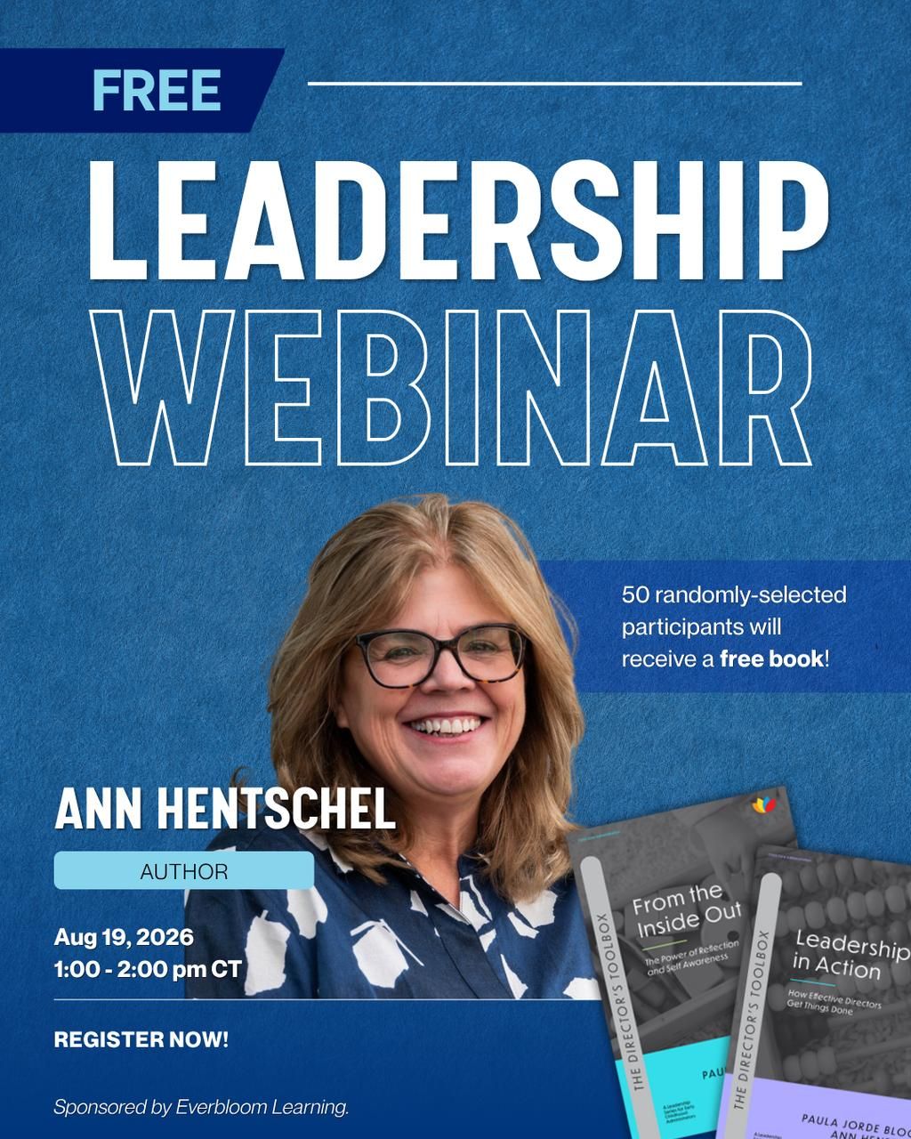 Blue flyer for a free leadership webinar featuring Ann Hentschel, with date, time, and book image.