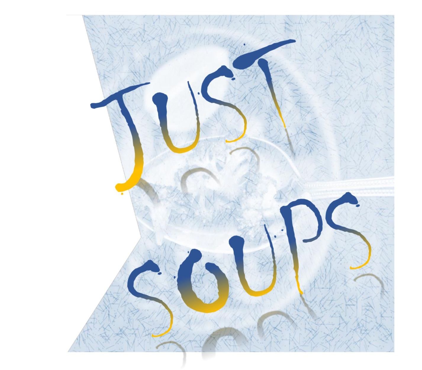 A blue and yellow sign that says just soups