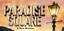 Paradise Square sign lit in warm gold against a sunset sky, with street lamps below