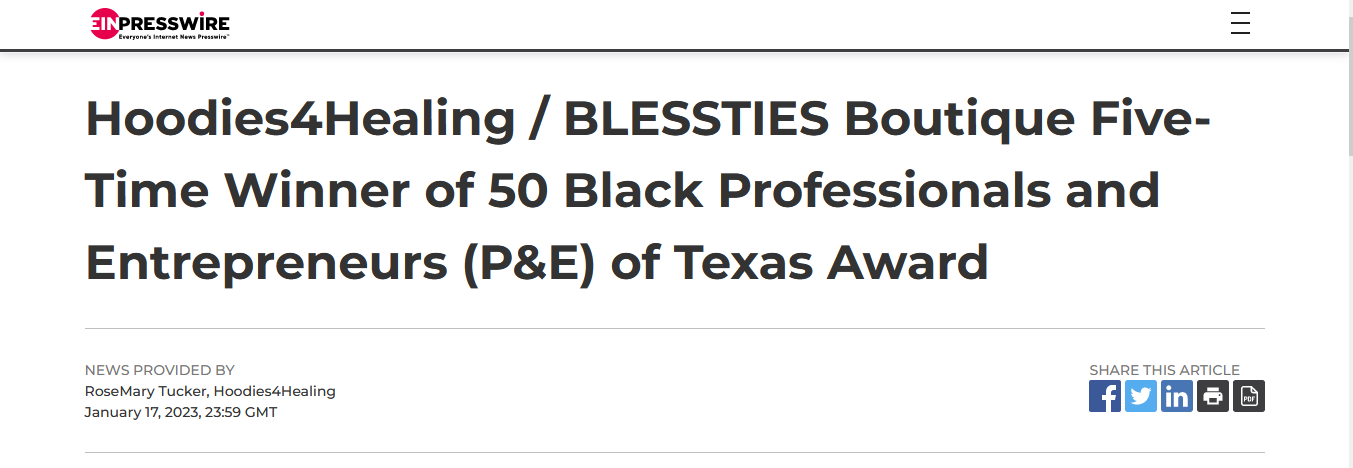 Hoodies4healing / blessties boutique five time winner of 50 black professionals and entrepreneurs ( p & e ) of texas award