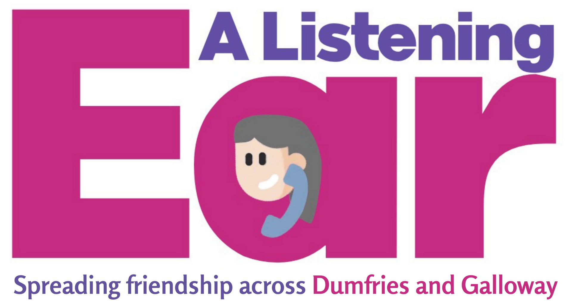 A Listening Ear A Listening Ear is a befriending charity set up to tackle loneliness and isolation in Dumfries and Galloway