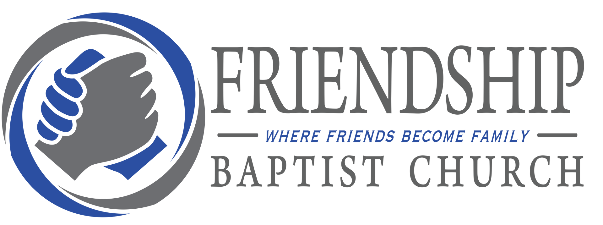 Friendship Baptist Church. Loving and serving God by loving and serving