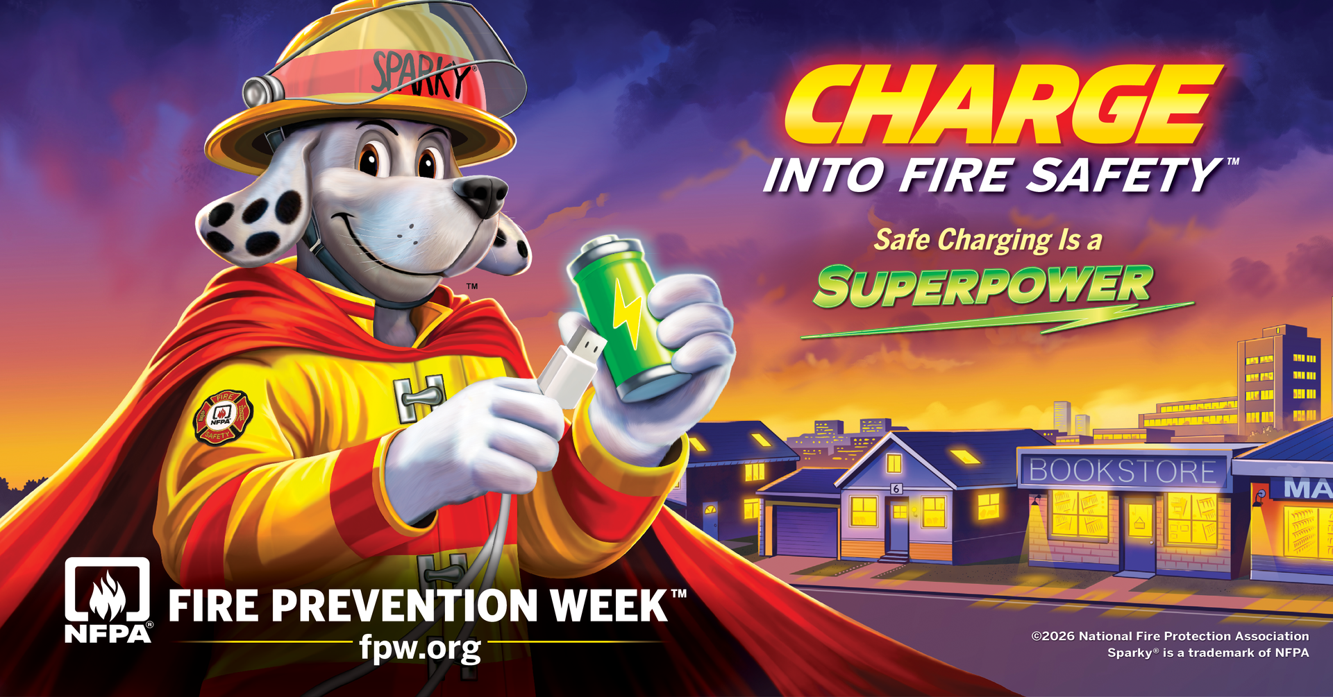 Fire Prevention Week 2026, Charge into Fire Safety: Safe Charging Is a Superpower. Sparky the Fire Dog holds a charging cable and battery.