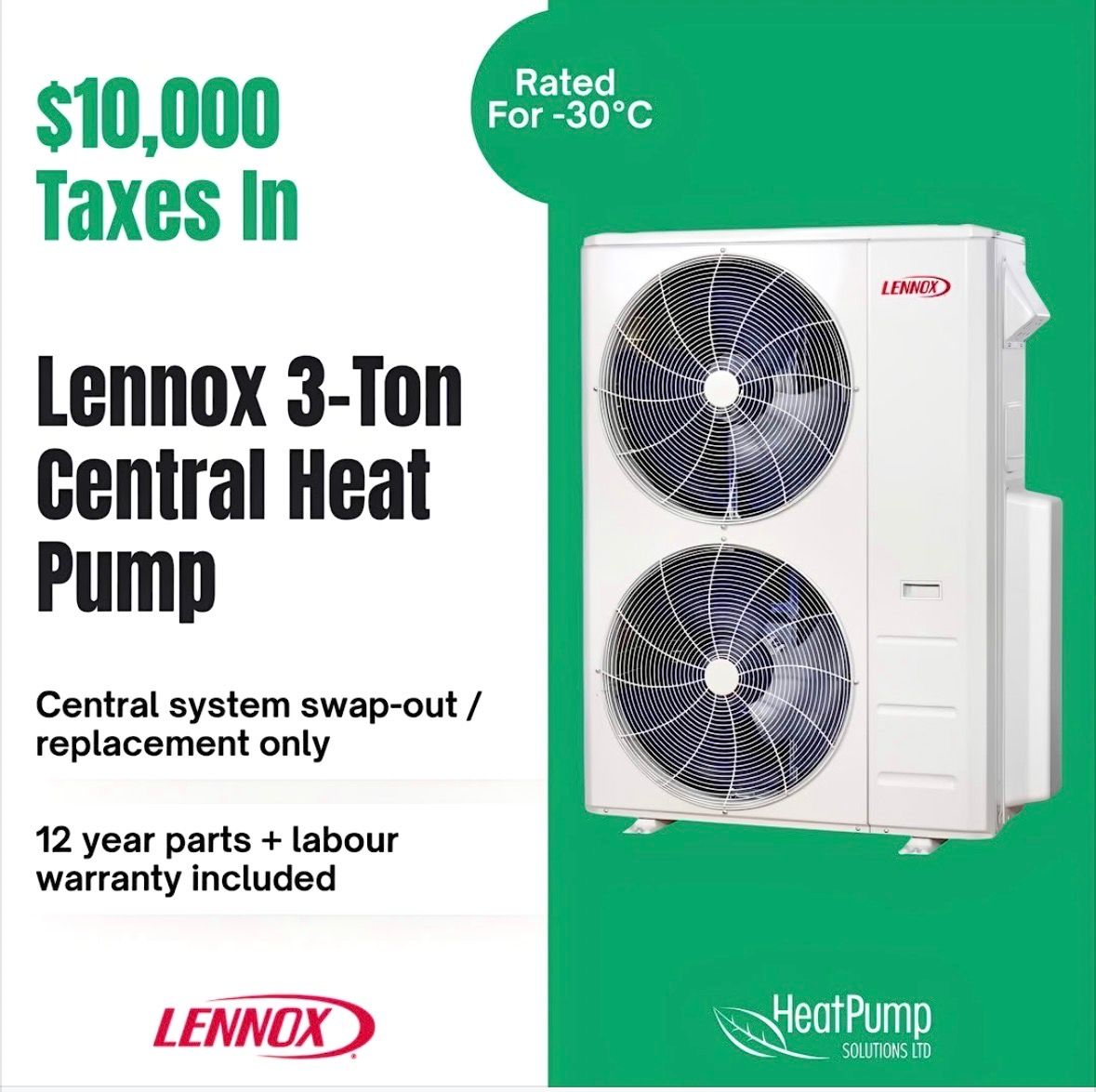 Lennox 3-ton central heat pump ad with $10,000 taxes in and green outdoor unit image