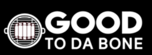 Logo reading “GOOD TO DA BONE” in white text with a circular grill icon on a black background