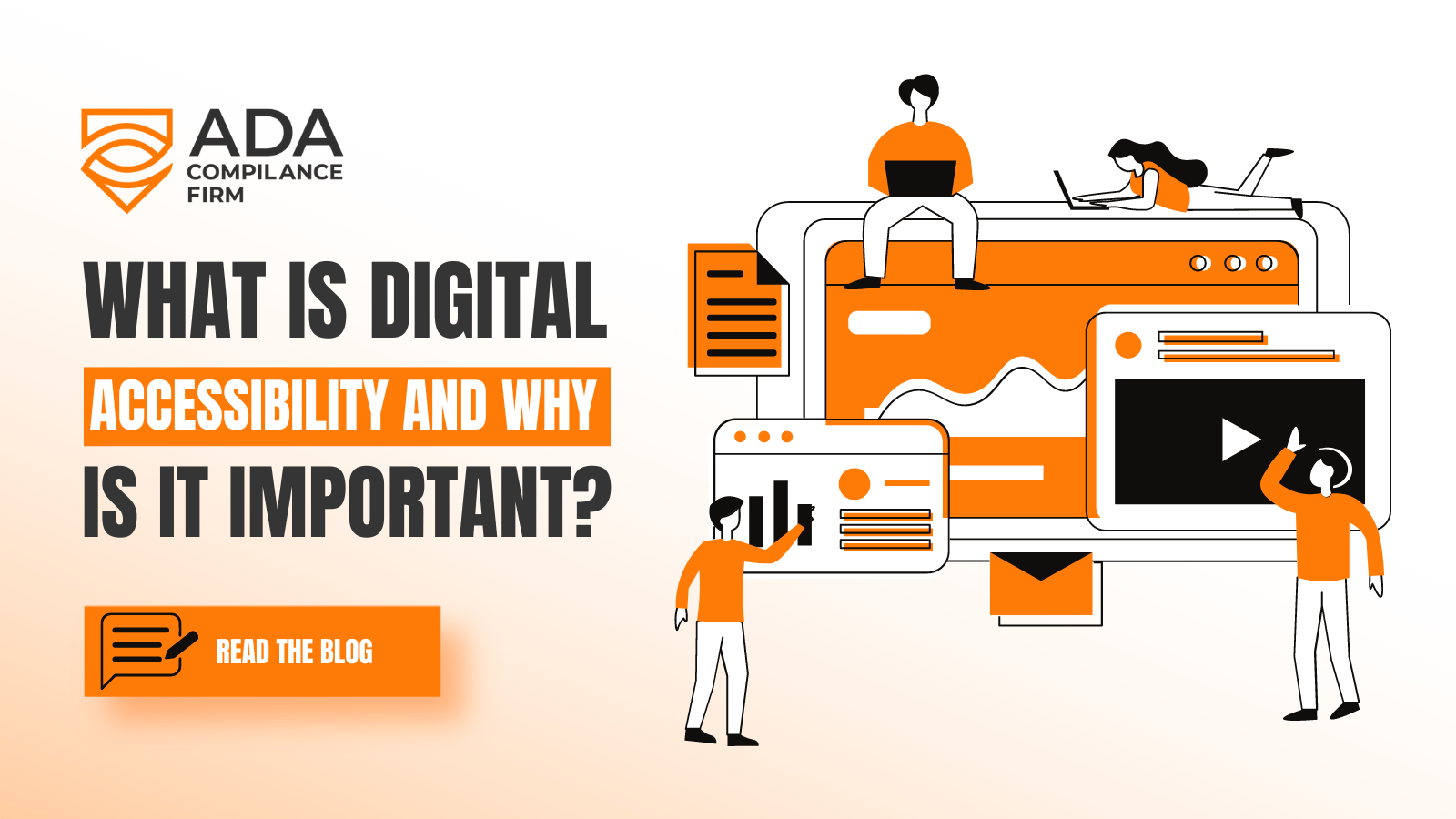 What is Digital Accessibility and Why is it Important?