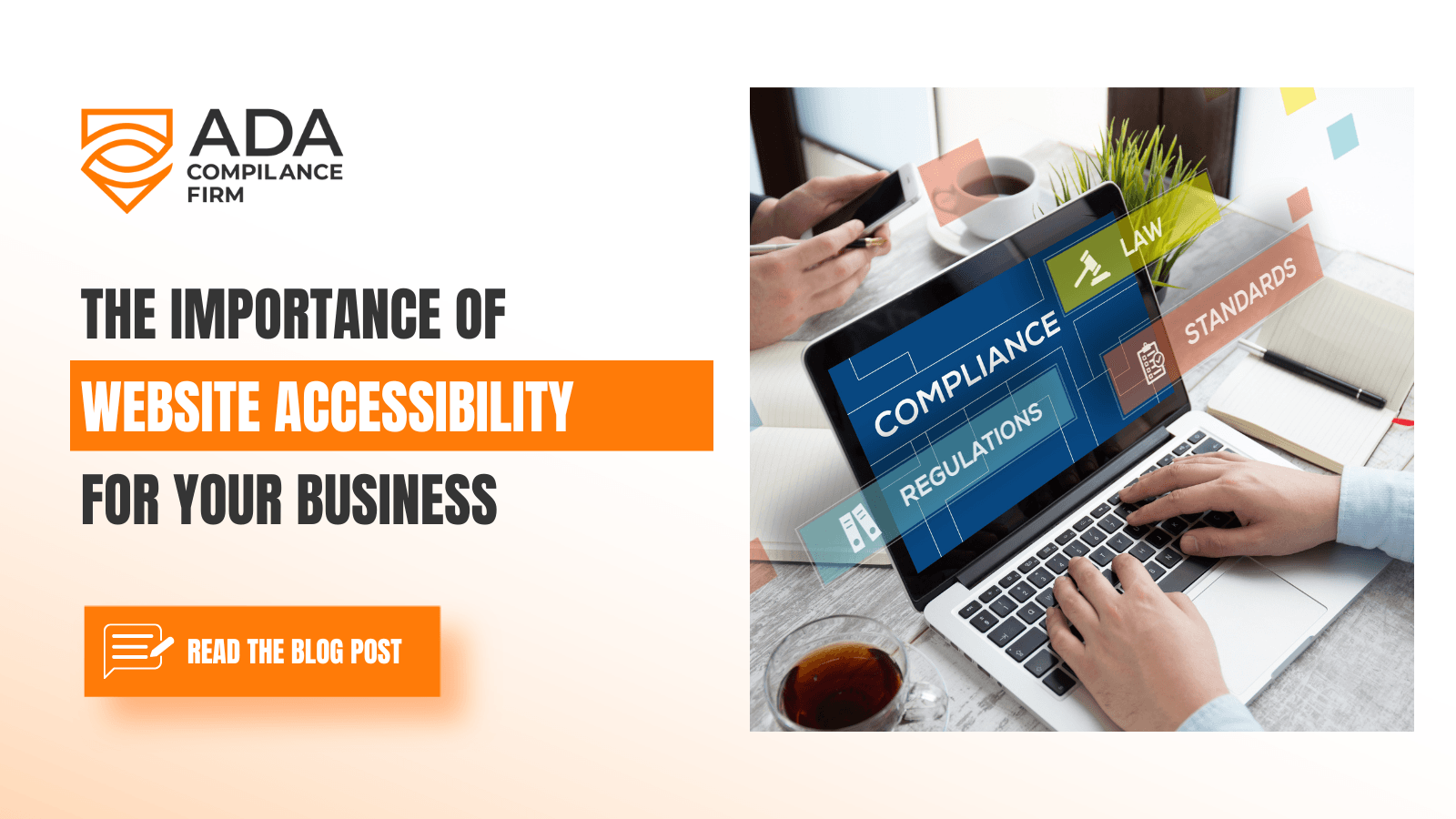 The Importance of Website Accessibility - ADA Compliance Firm
