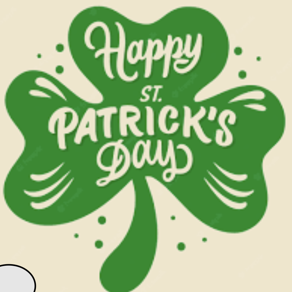 Green shamrock with “Happy St. Patrick’s Day” in white lettering