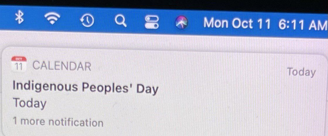 Mac desktop top bar showing notifications; Calendar alert for Indigenous Peoples' Day and the time 6:11 AM