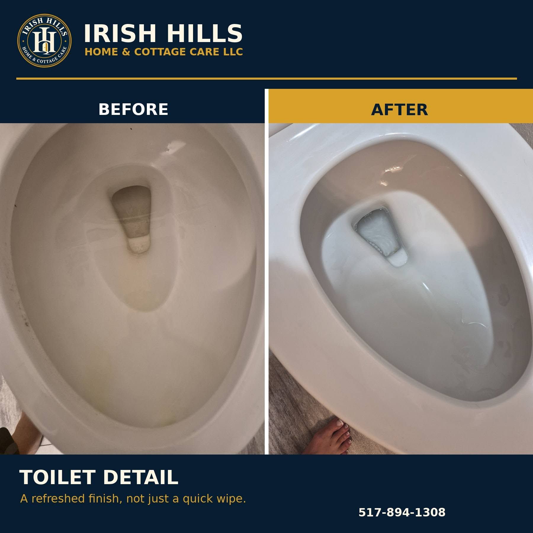 Before-and-after toilet cleaning comparison from Irish Hills Home & Cottage Care LLC, showing a dirtier bowl and a cleaned bowl.