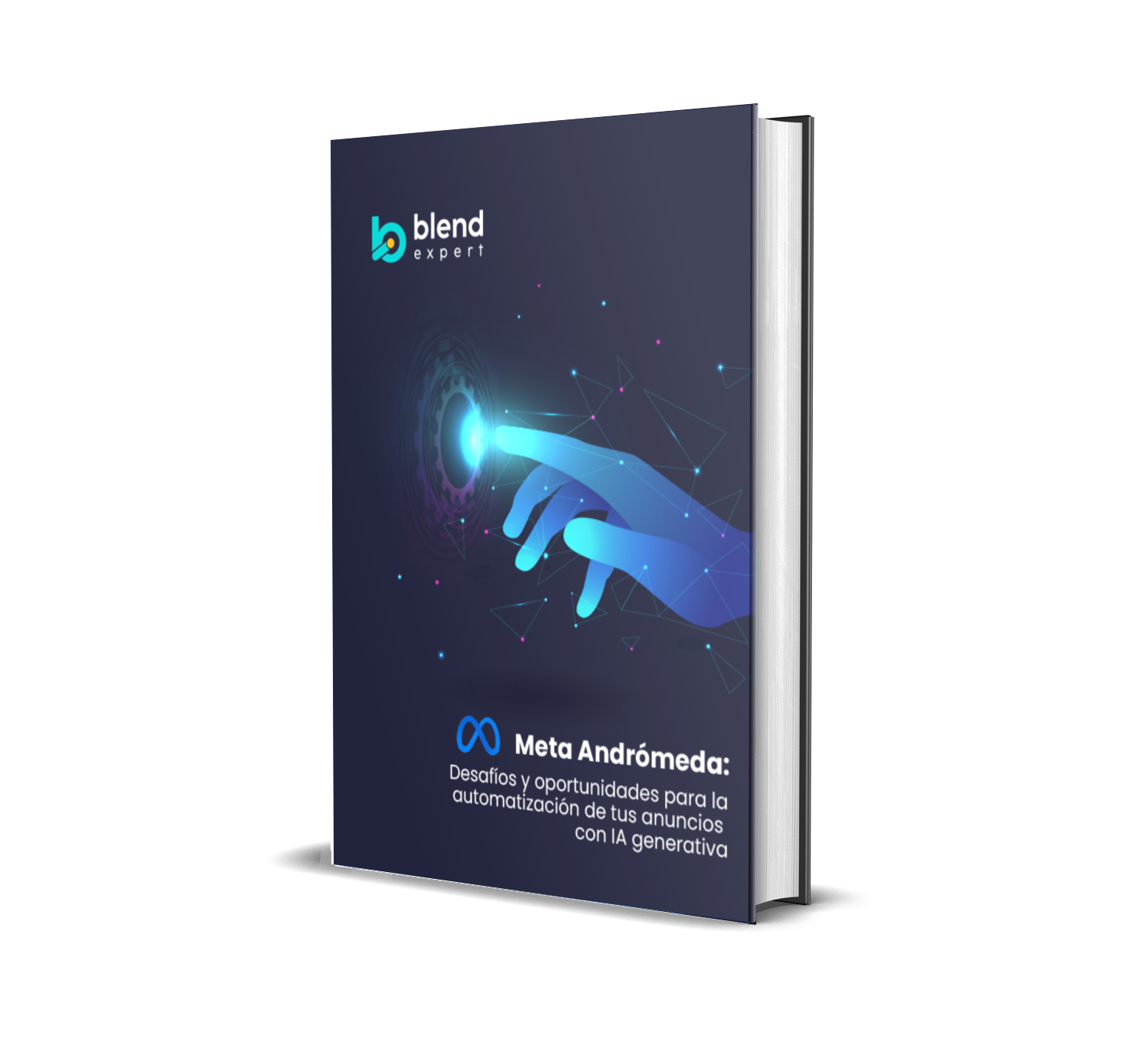 Meta Andrómeda: Desafíos y oportunidades para la automatización de tus anuncios con IA generativa