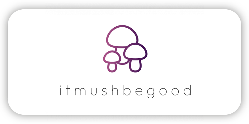 itmushbegood
