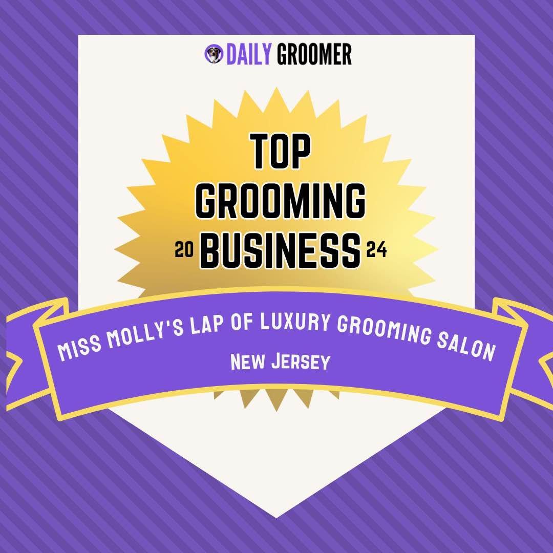 Daily Groomer award badge: Top Grooming Business 2024 for Miss Molly's Lap of Luxury Grooming Salon, New Jersey