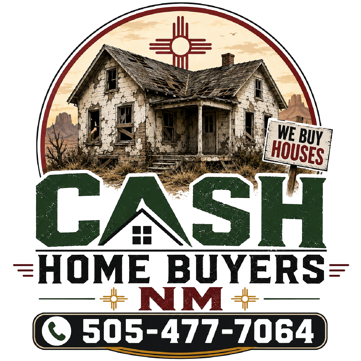 Cash Home Buyers NM logo with house, “We Buy Houses” sign, and phone number 505-477-7064