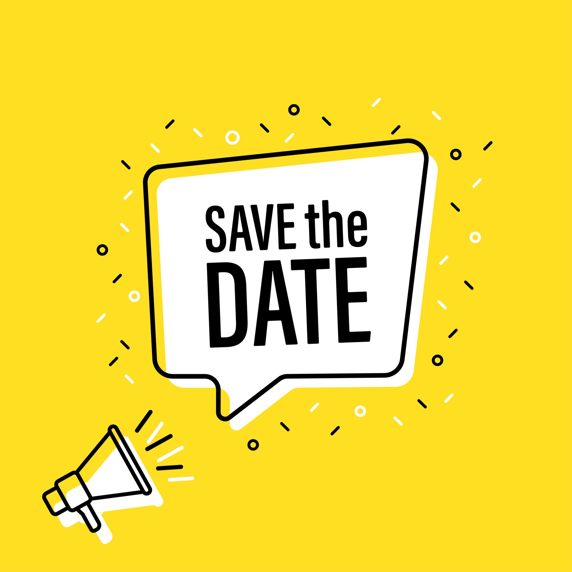 A megaphone with a speech bubble that says `` save the date '' on a yellow background.