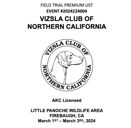 A field trial premium list for vizsla club of northern california