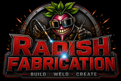 Radish Fabrication