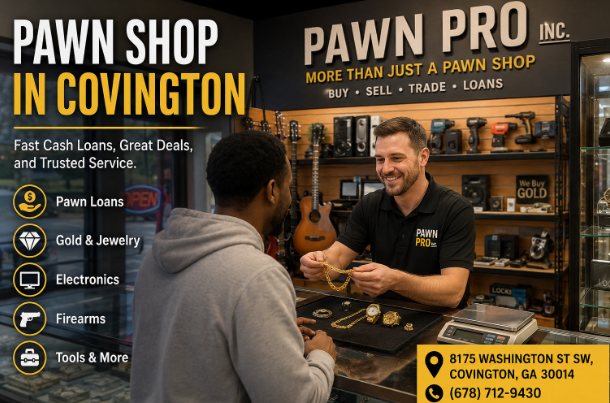 Customer visiting Pawn Pro Inc Pawn Shop, Covington, GA, for fast pawn loans and instant cash servic