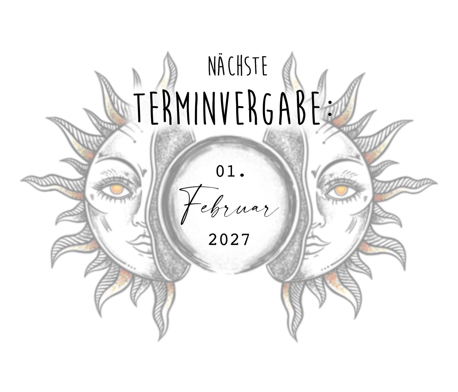 Nächste Terminvergabe 01.02.2027 Grafik mit einem Gesicht aus Sonne und Mond, Text: