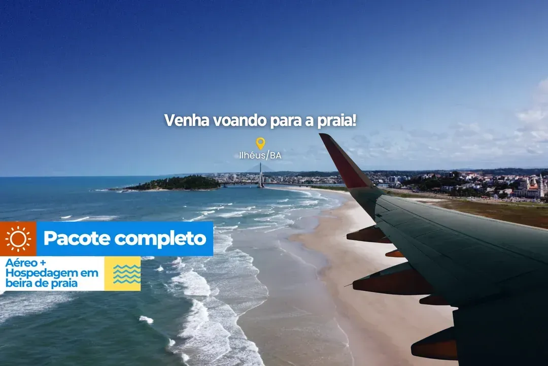pacote aéreo para Ilhéus