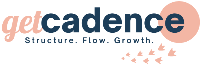 GetCadence logo in coral and navy with the tagline “Structure. Flow. Growth.”