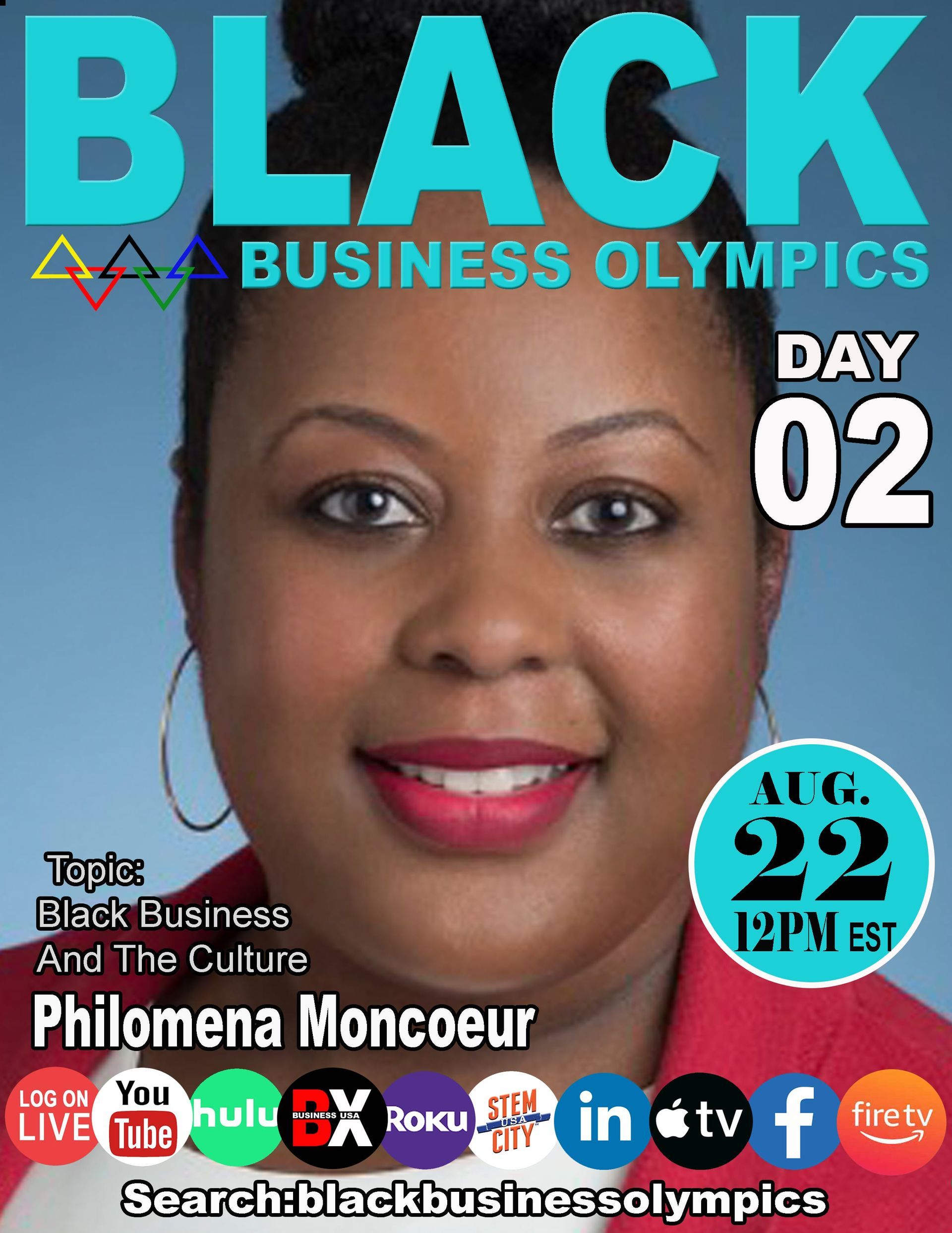 A poster for black business olympics day 2 with philomena moncoeur